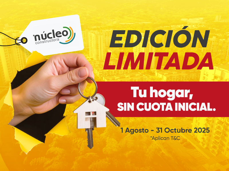Tu hogar sin cuota inicial - Nucleo Home Popup